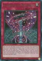 Transaction Rollback - RA04-EN105 -(UR) Ultra Rare - 1st Edition